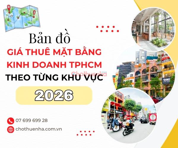 Bản đồ giá thuê mặt bằng tại TPHCM 2026 theo từng khu vực