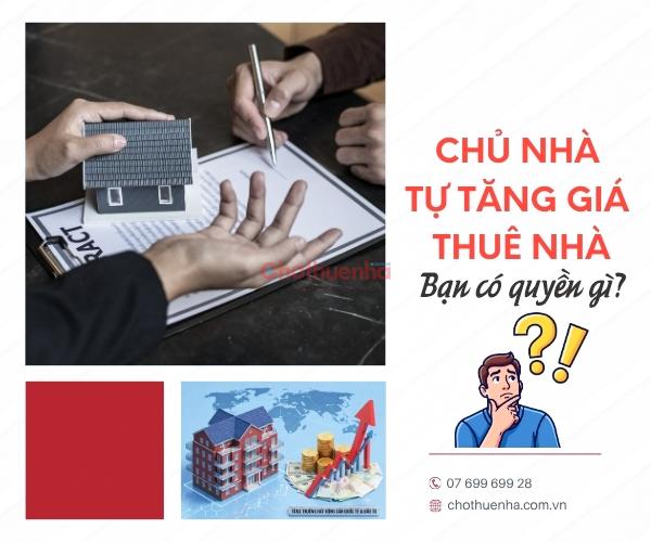 Chủ nhà tự tăng giá thuê nhà: Bạn có quyền gì?