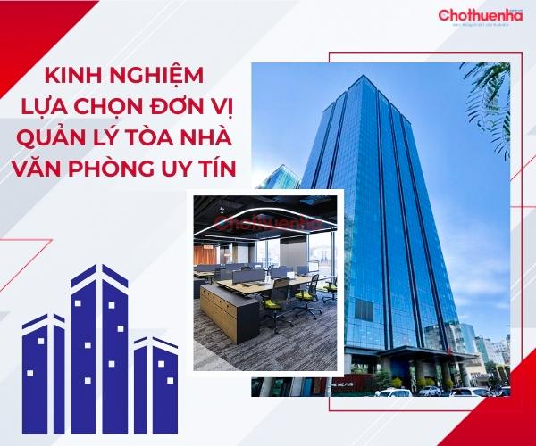 Kinh nghiệm lựa chọn đơn vị quản lý tòa nhà văn phòng uy tín