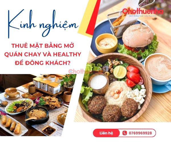 Kinh nghiệm thuê mặt bằng mở quán chay và healthy để đông khách?
