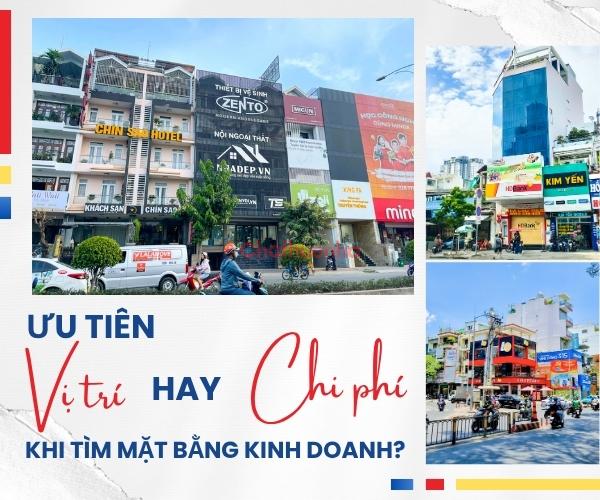 Nên ưu tiên vị trí hay chi phí khi tìm mặt bằng kinh doanh?