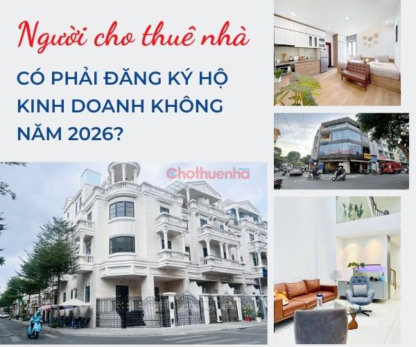 Người cho thuê nhà có phải đăng ký hộ kinh doanh không năm 2026?