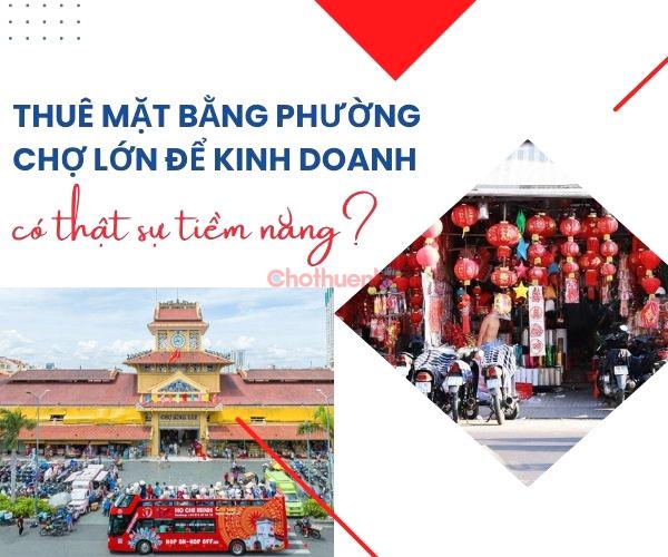 Thuê mặt bằng buôn sỉ phường Chợ Lớn có thật sự tốt?