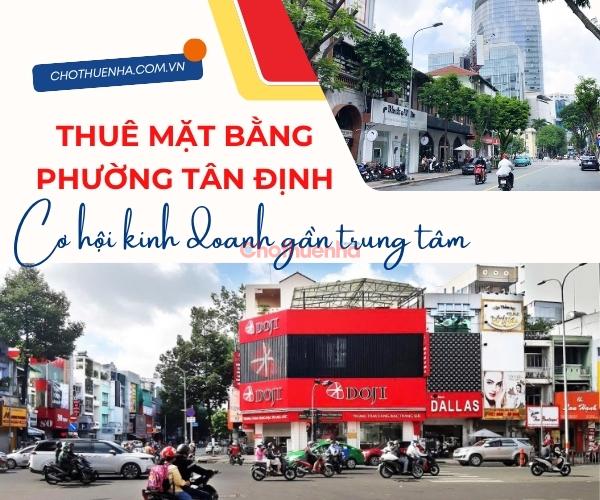 Thuê mặt bằng phường Tân Định sau sáp nhập và cơ hội kinh doanh