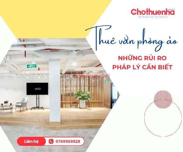 Thuê văn phòng ảo TP.HCM và những rủi ro pháp lý cần biết