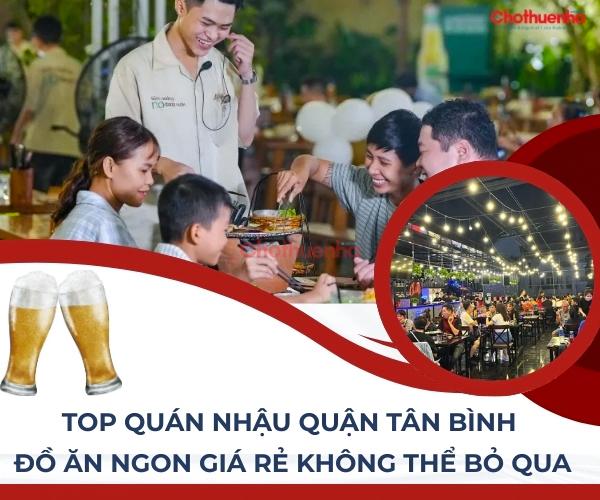 Top quán nhậu Quận Tân Bình đồ ăn ngon giá rẻ không thể bỏ qua